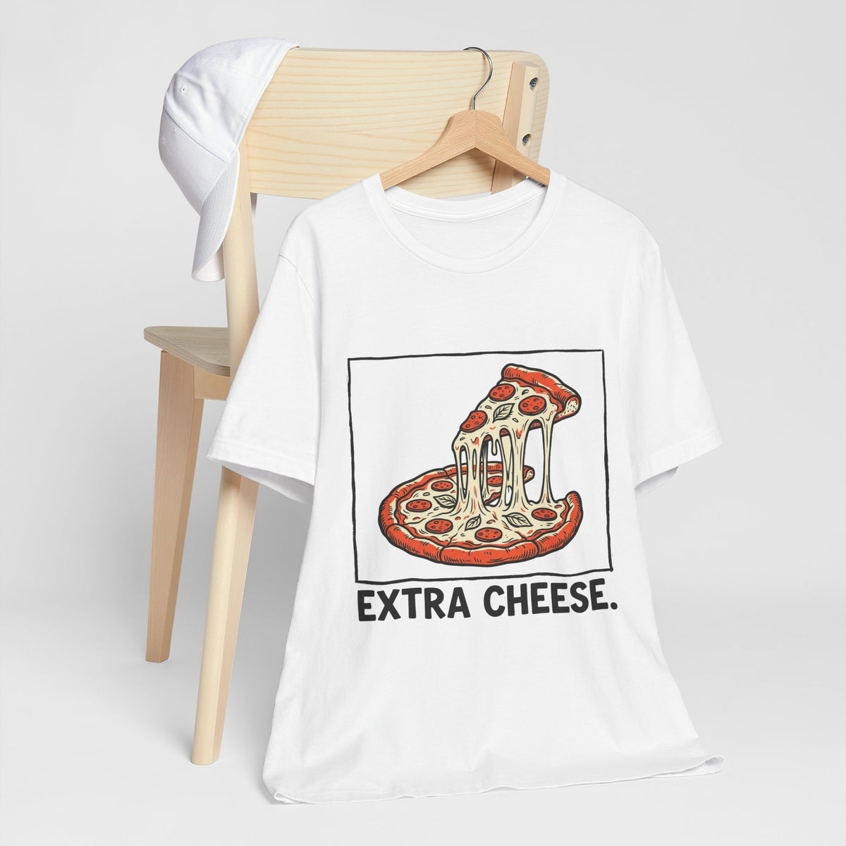 Extra Cheese.