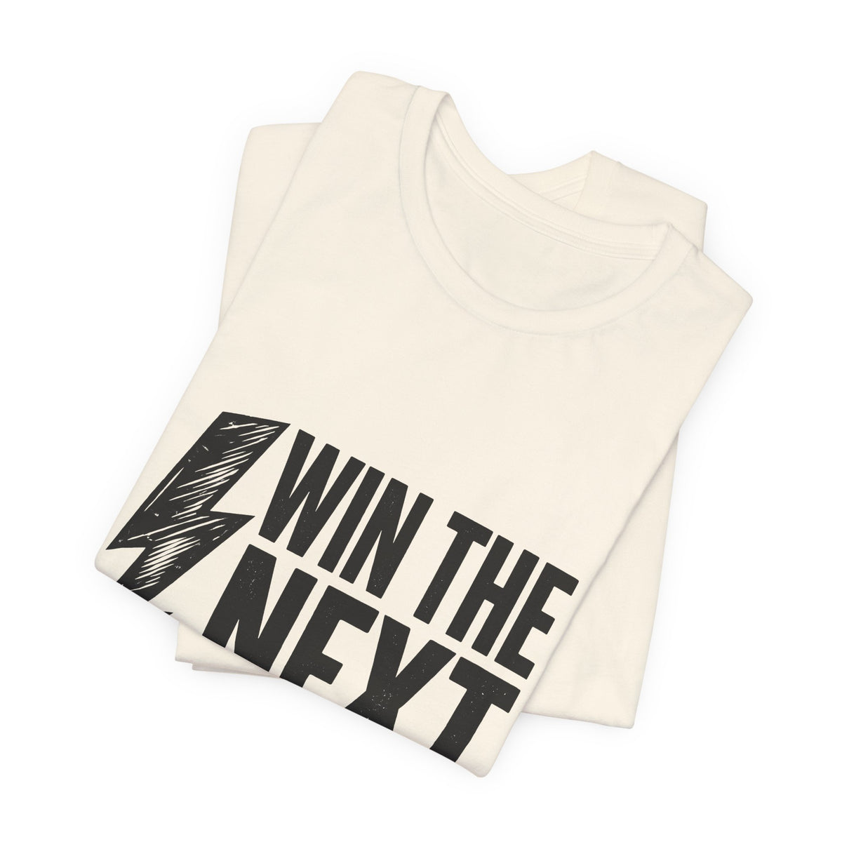 Win The Next Decision