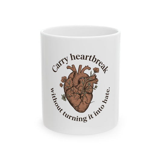 Carry Heartbreak Without Hate