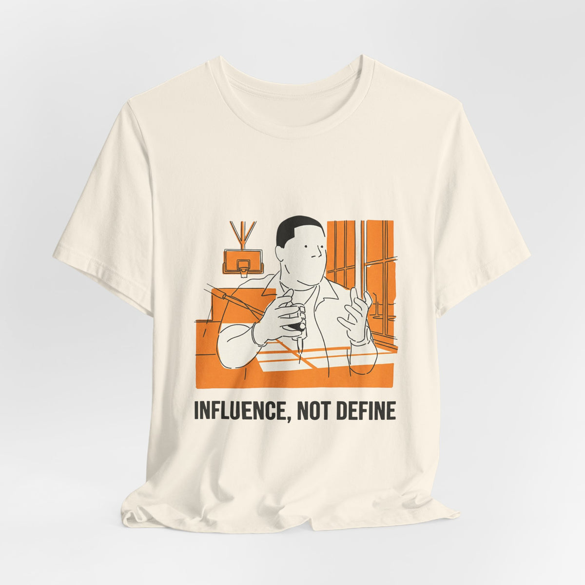 Influence, Not Define