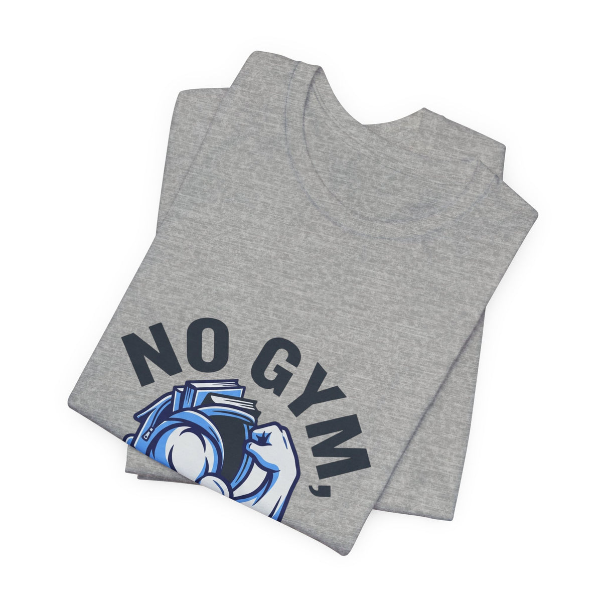 No Gym, No Excuses Backpack Curl