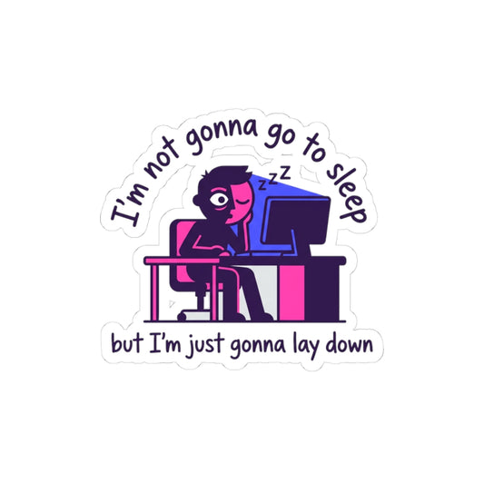 Just Gonna Lay Down