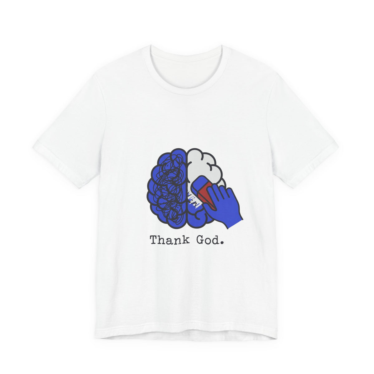 Brain Erased Thank God