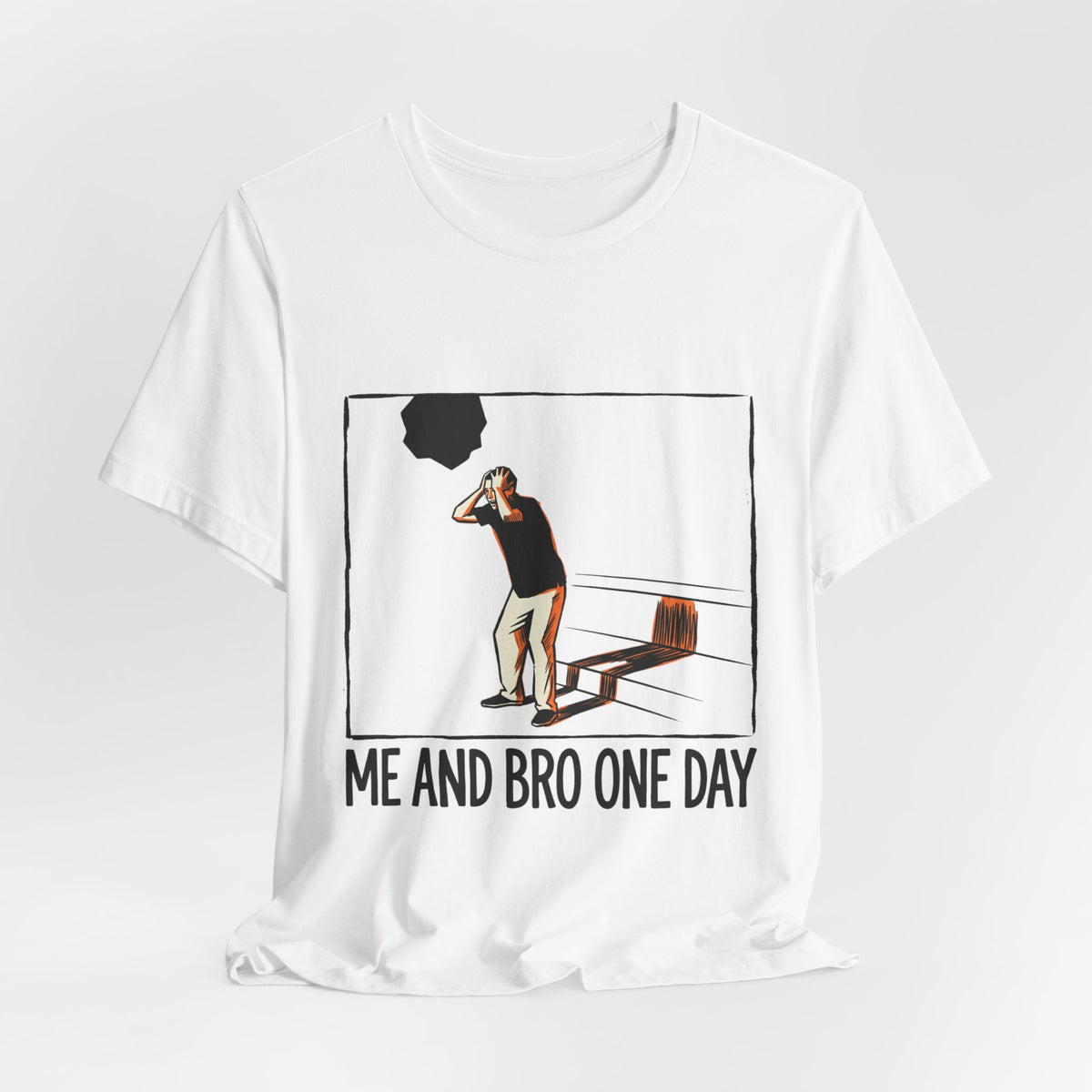 ME AND BRO ONE DAY