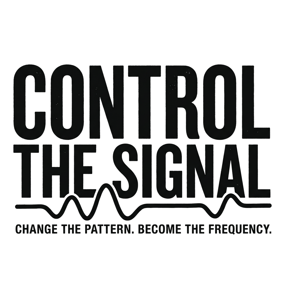 Control The Signal