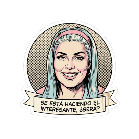 Se está haciendo el interesante, ¿será?