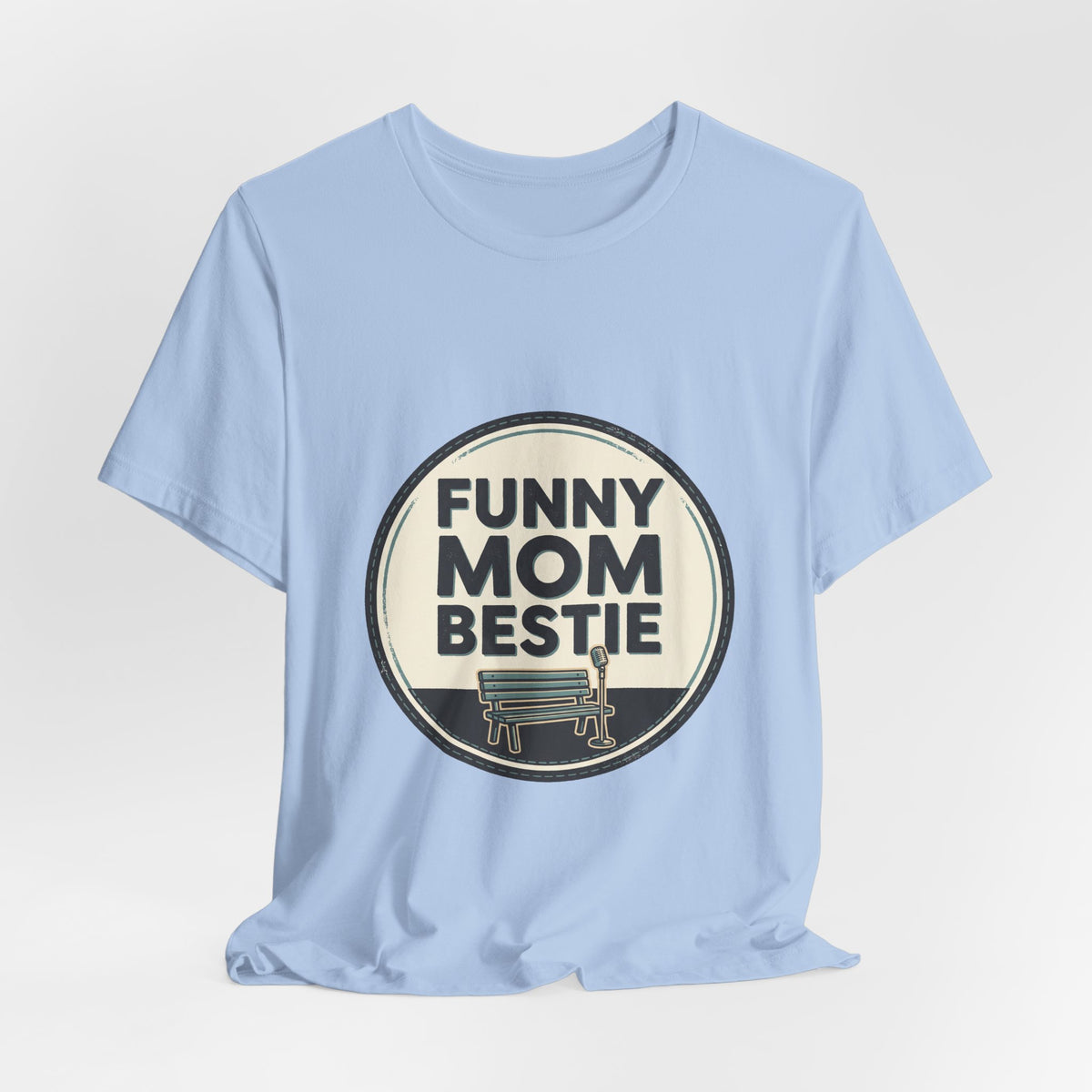 FUNNY MOM BESTIE