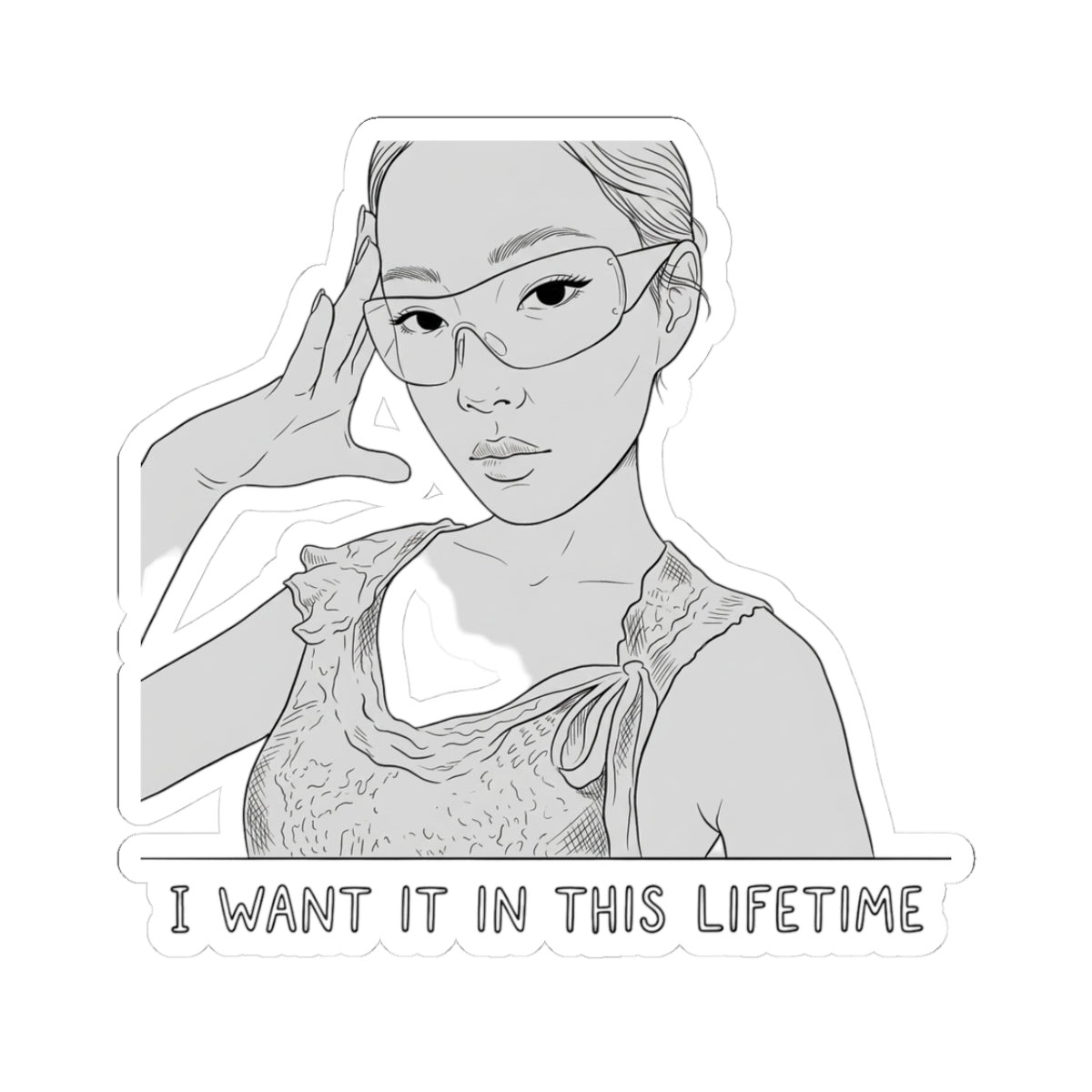 I WANT IT IN THIS LIFETIME