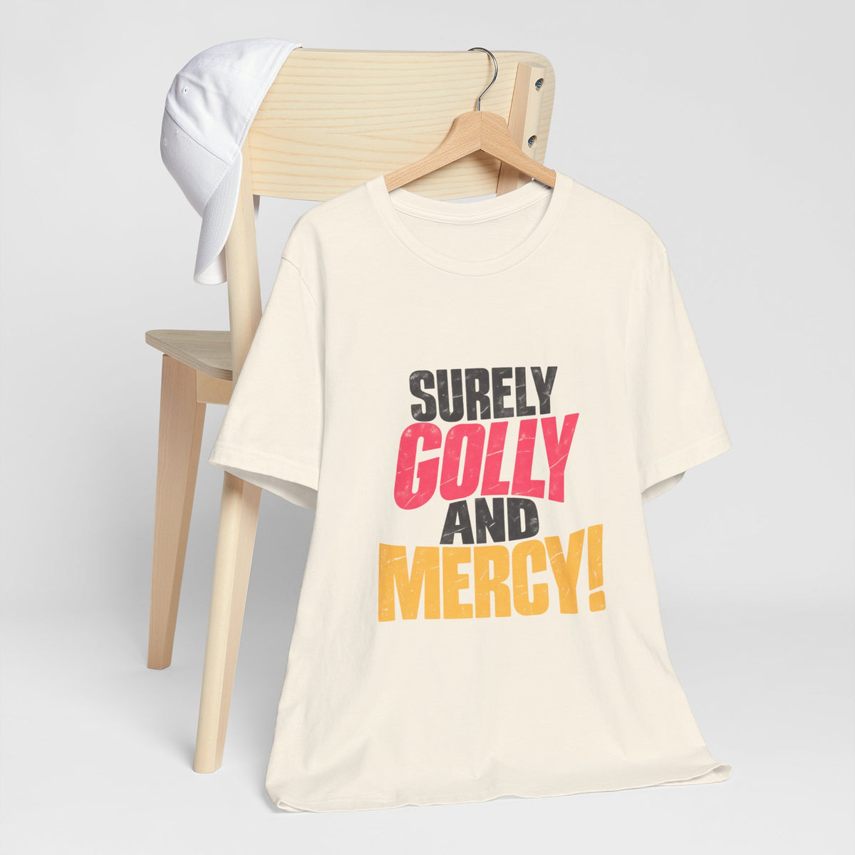 Surely Golly and Mercy