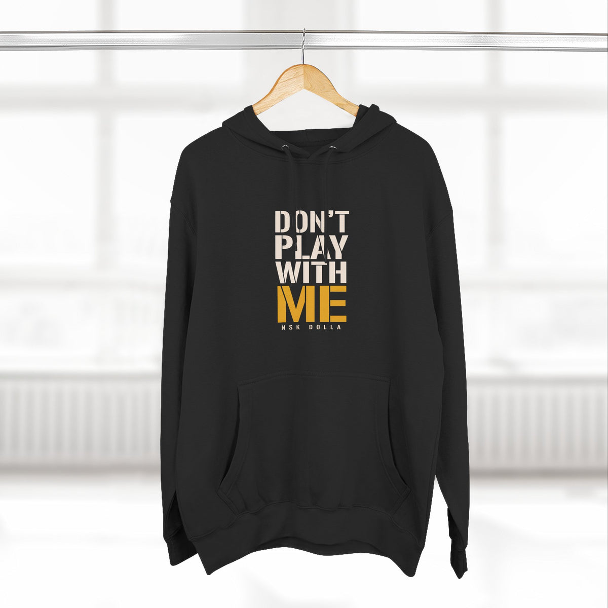 Don't Play With Me - Stencil