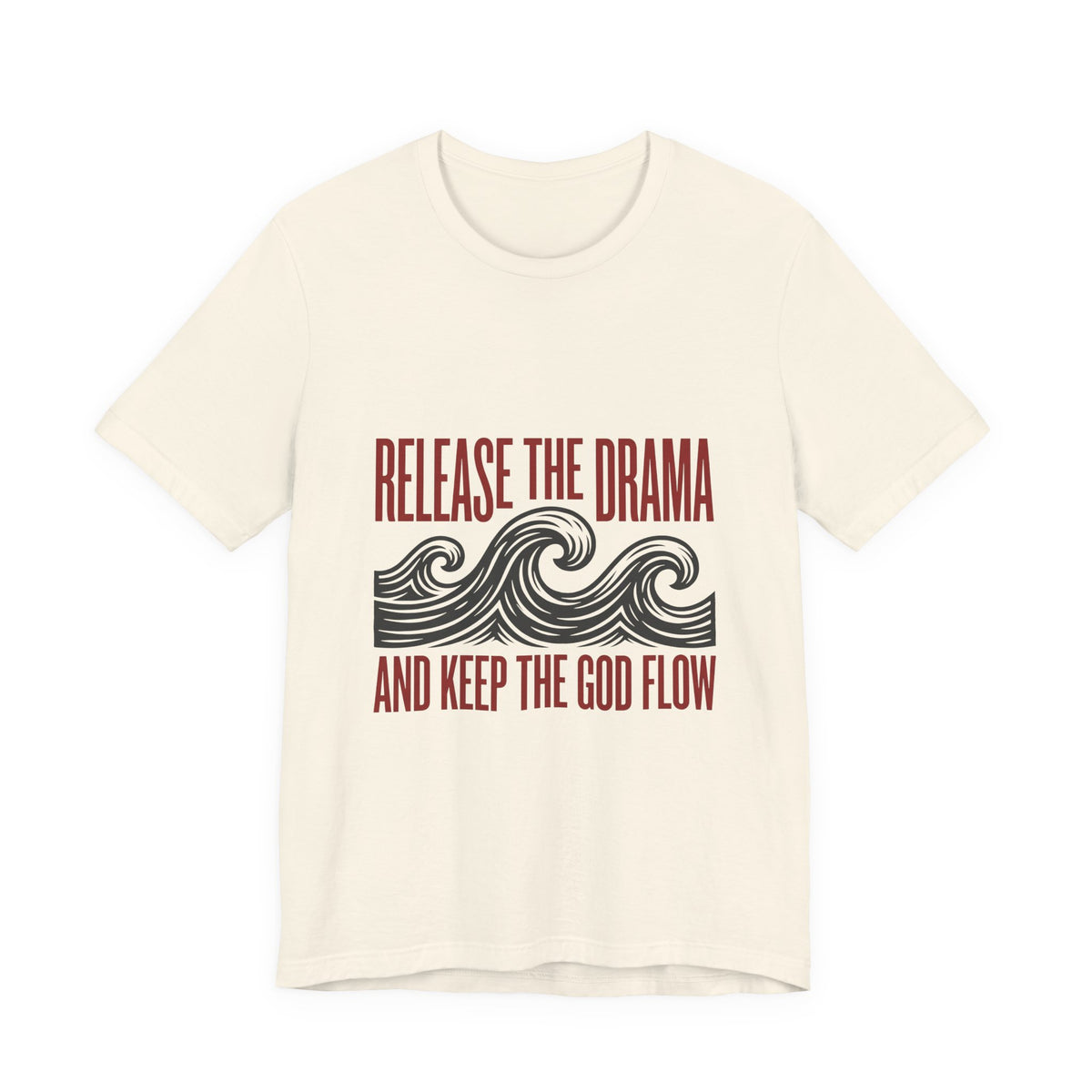 Release the drama and keep the GOD flow