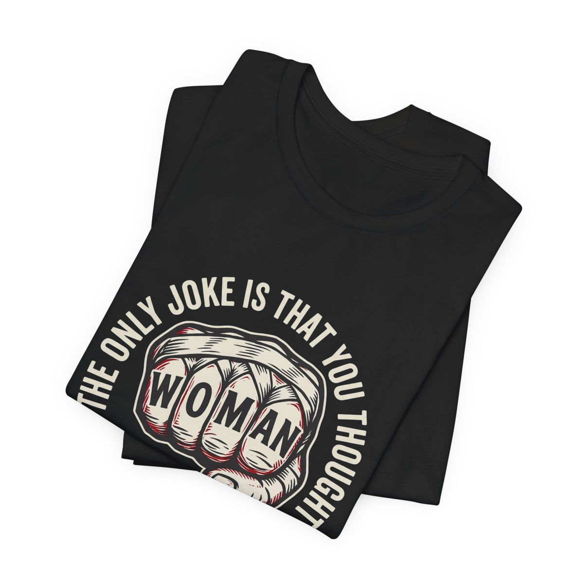 The Only Joke Is You