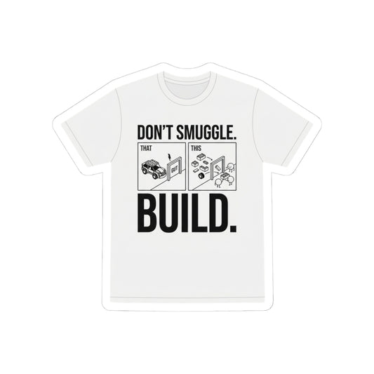 Don't Smuggle Build