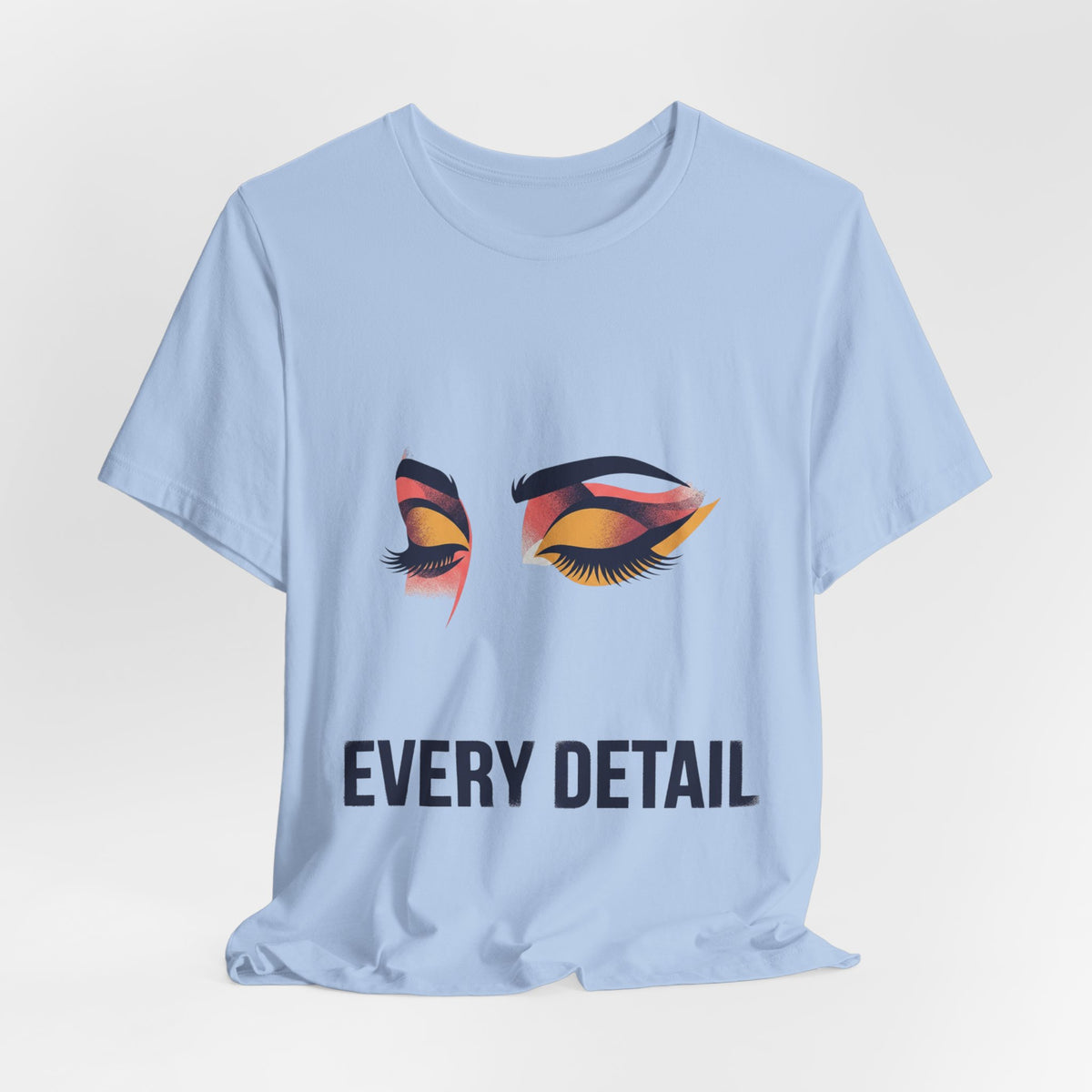 EVERY DETAIL