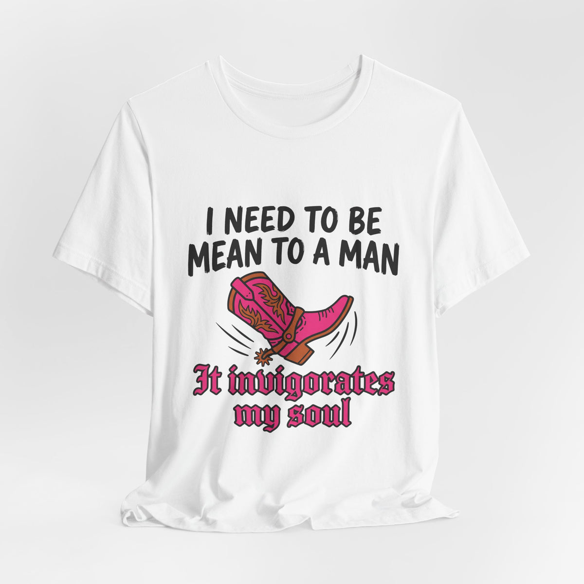 I Need To Be Mean To A Man