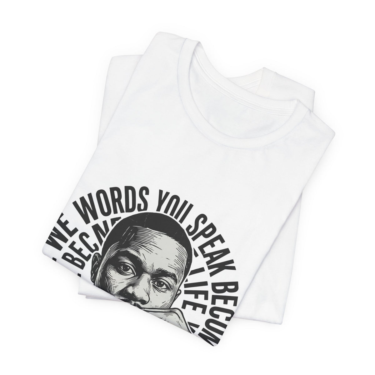 The Words You Speak