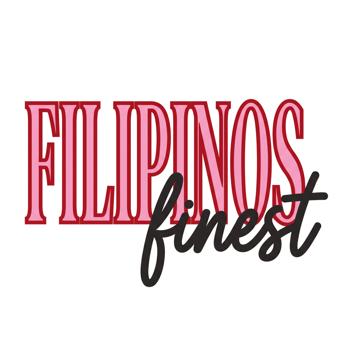 filipinos finest