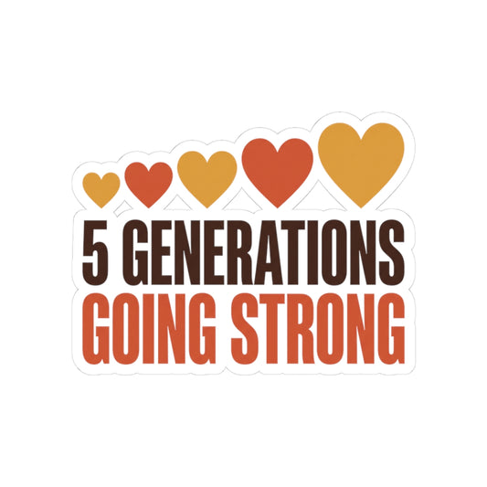 5 generations going strong