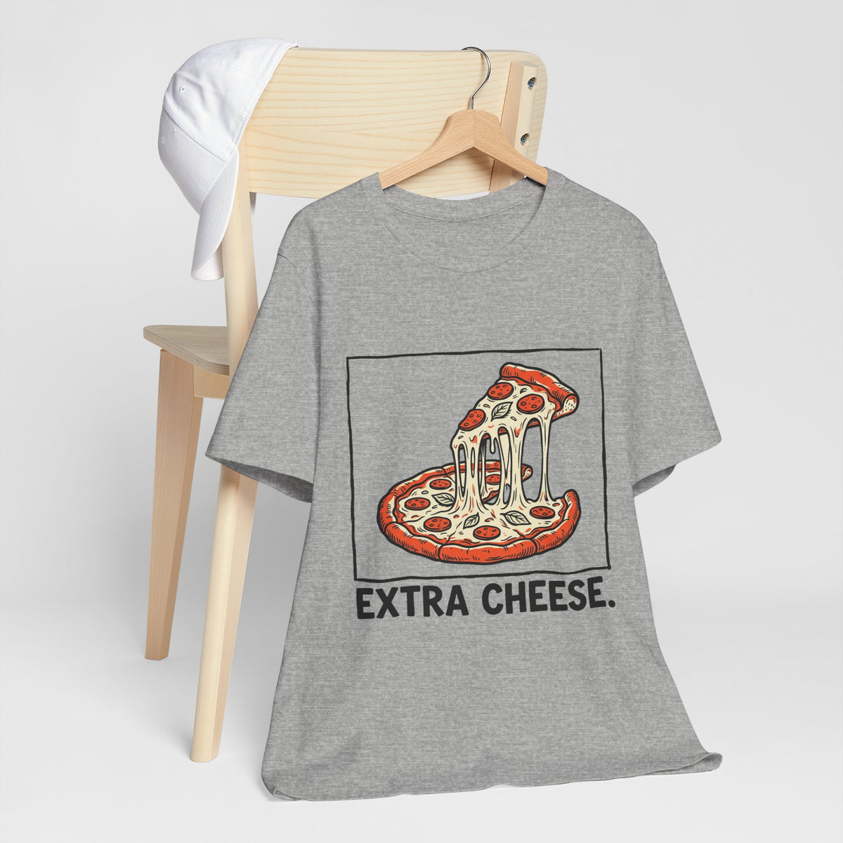 Extra Cheese.