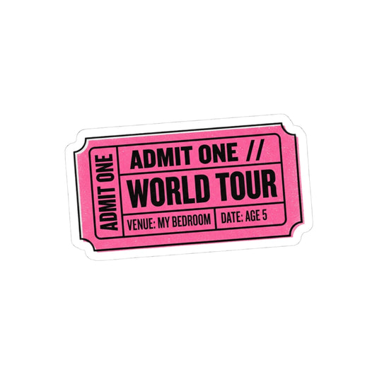 Admit One: World Tour