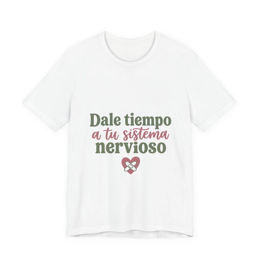 Dale tiempo a tu sistema nervioso