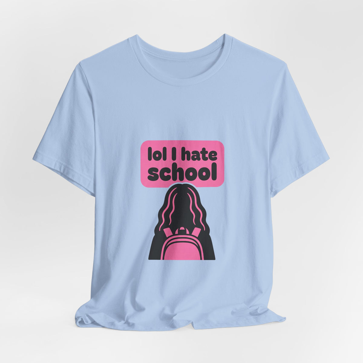 lol I hate school