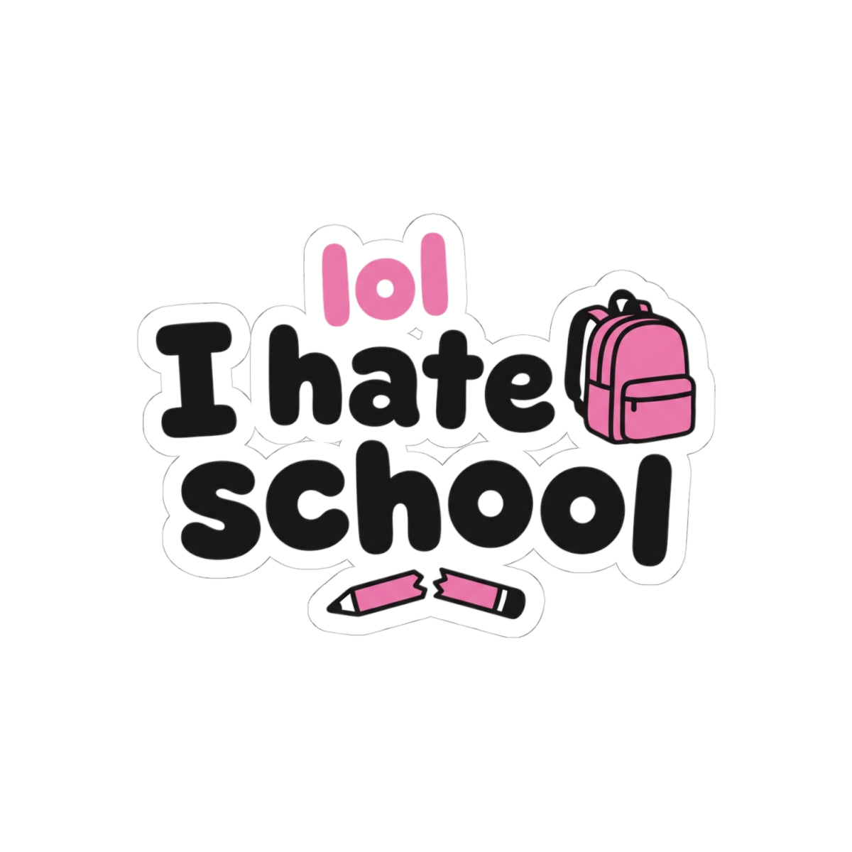 lol I hate school