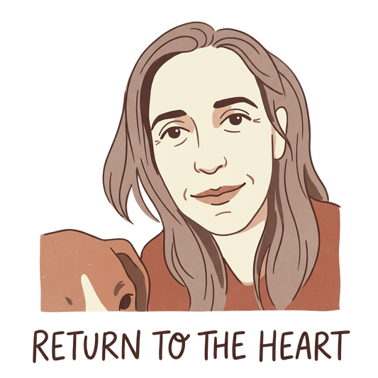 RETURN TO THE HEART