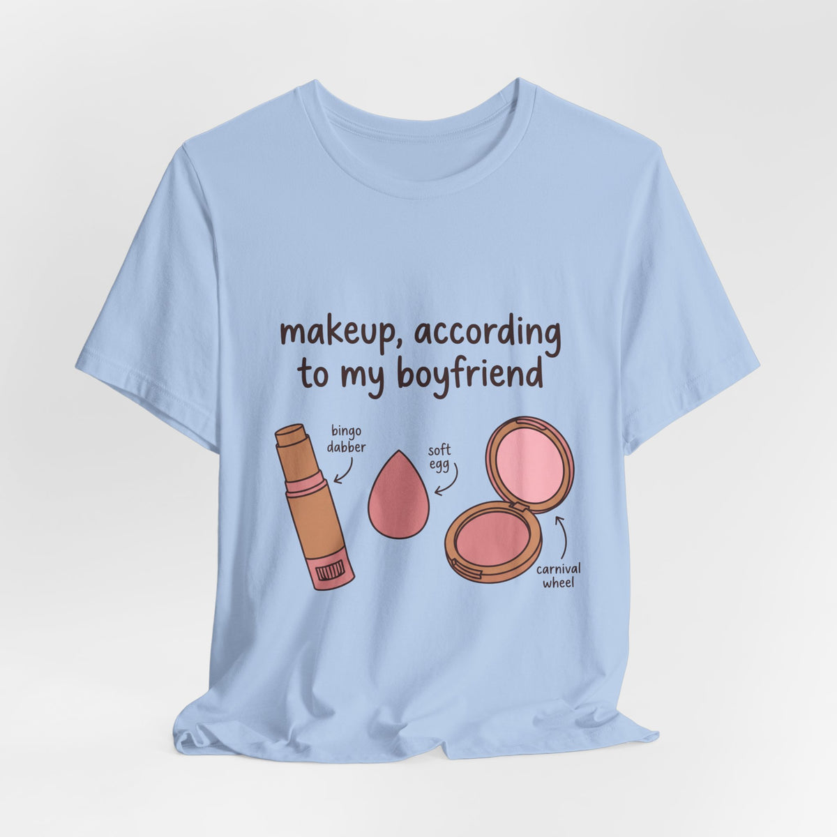 Makeup, According To My Boyfriend