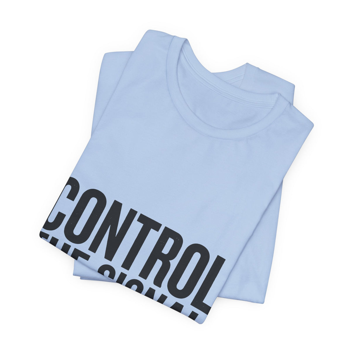Control The Signal