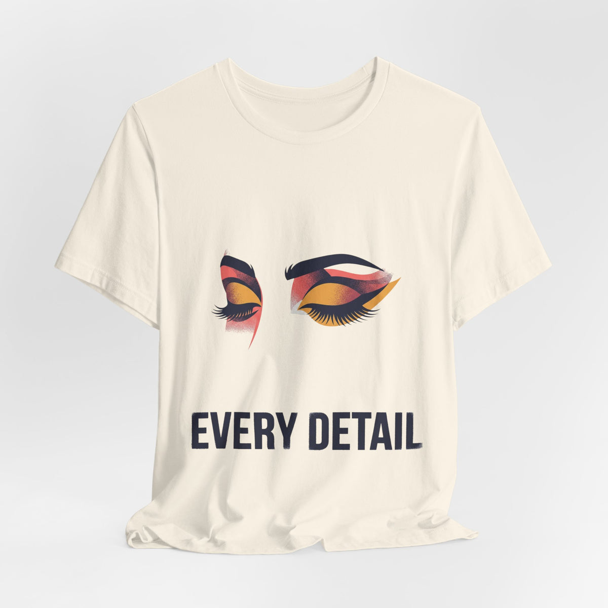 EVERY DETAIL