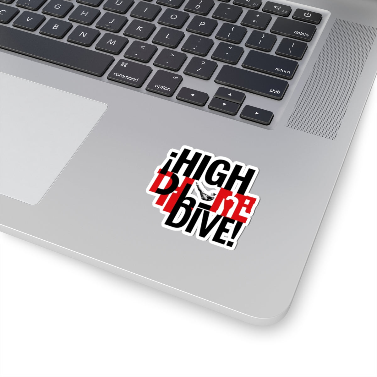¡HIGH DIVE!