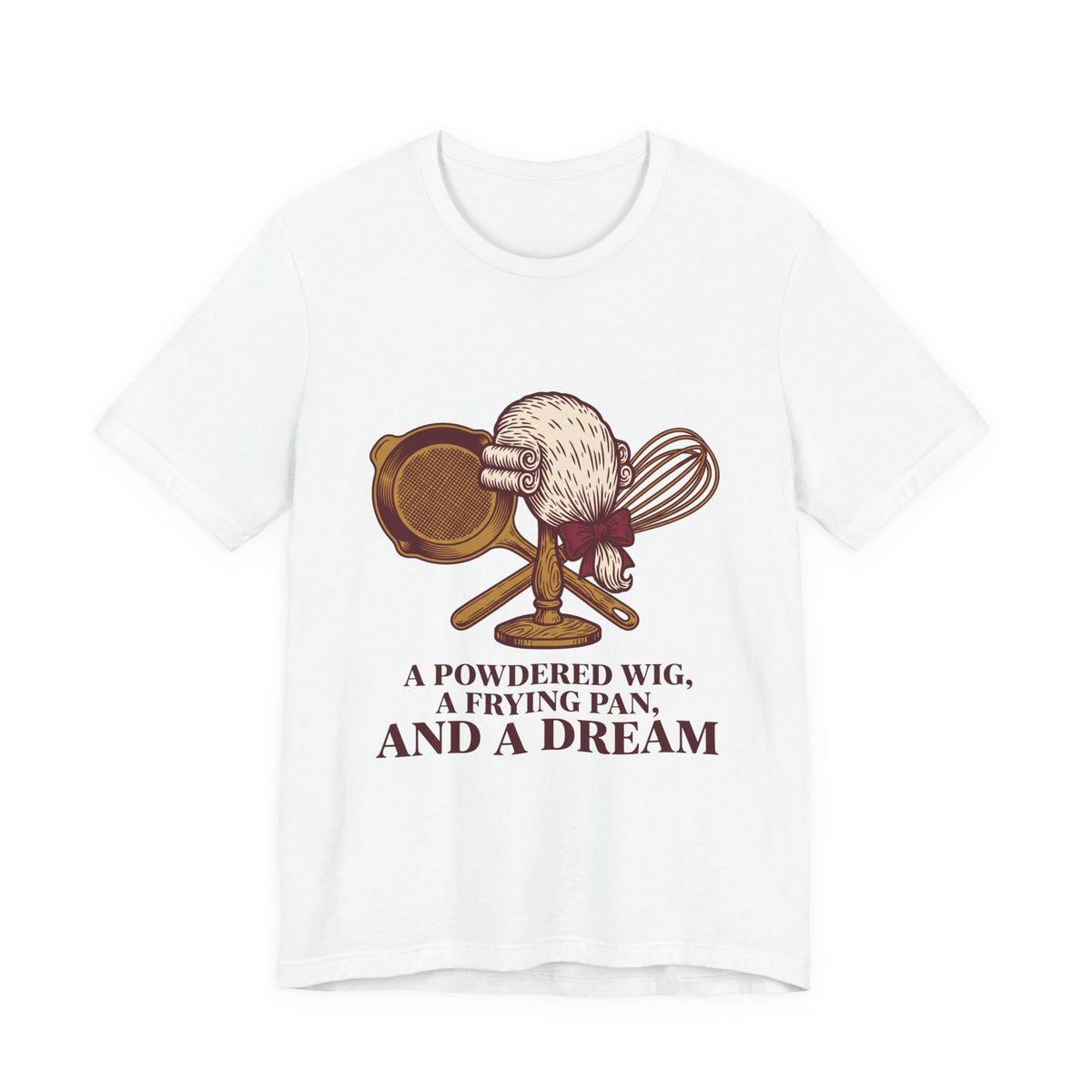 A Powdered Wig, a Frying Pan, and a Dream