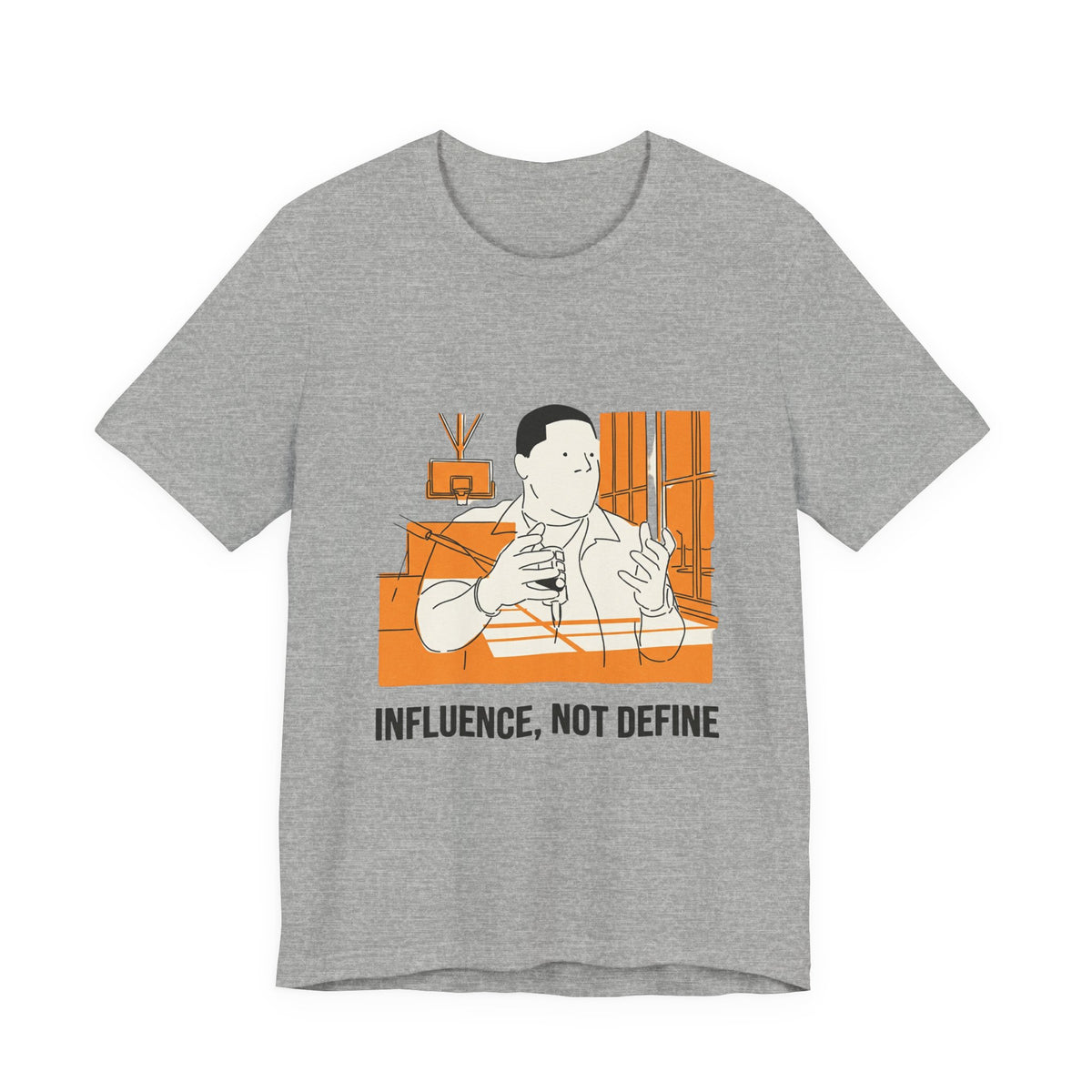 Influence, Not Define