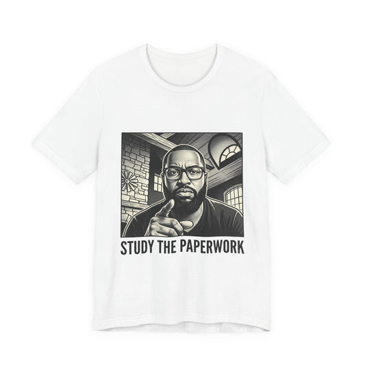 STUDY THE PAPERWORK