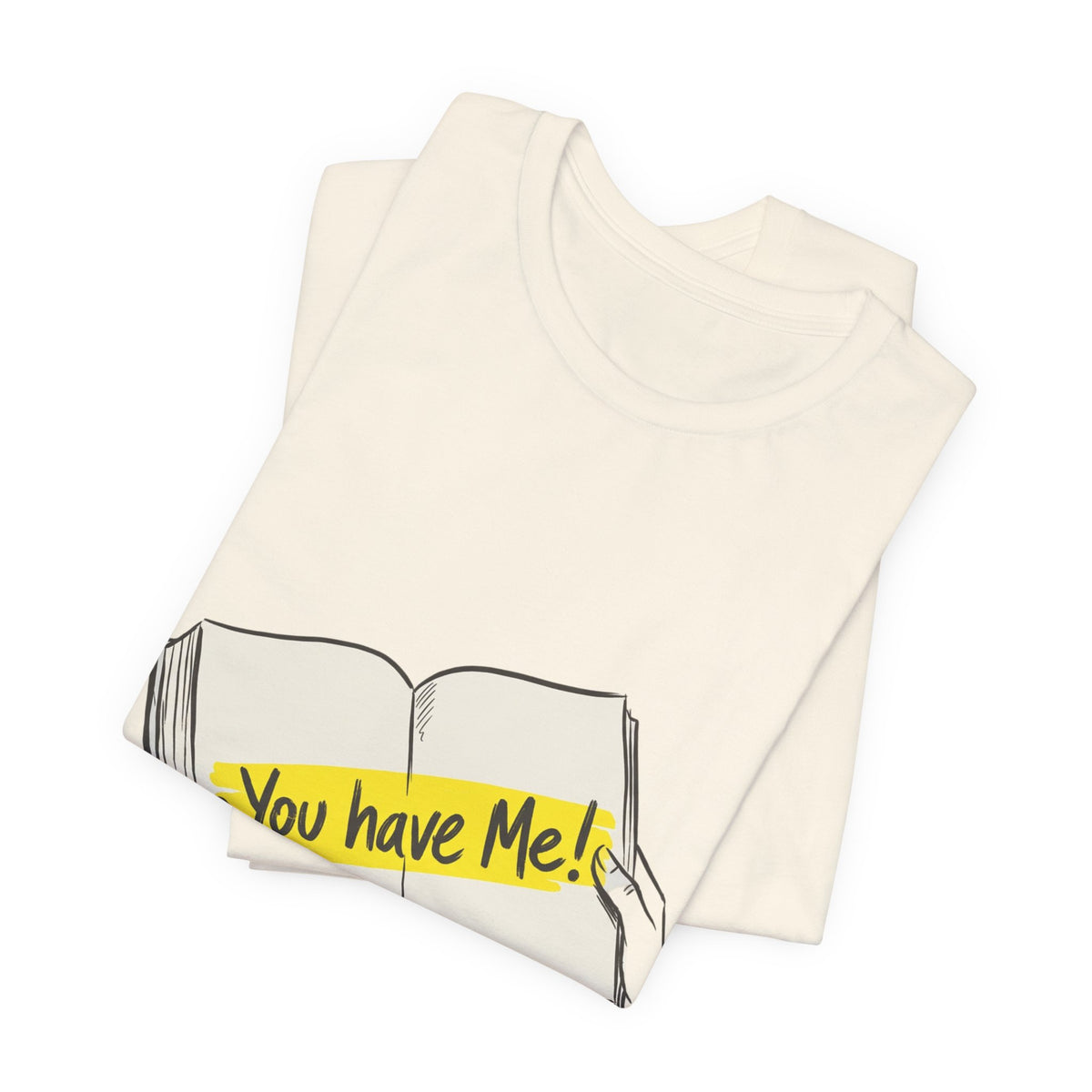 You Have Me