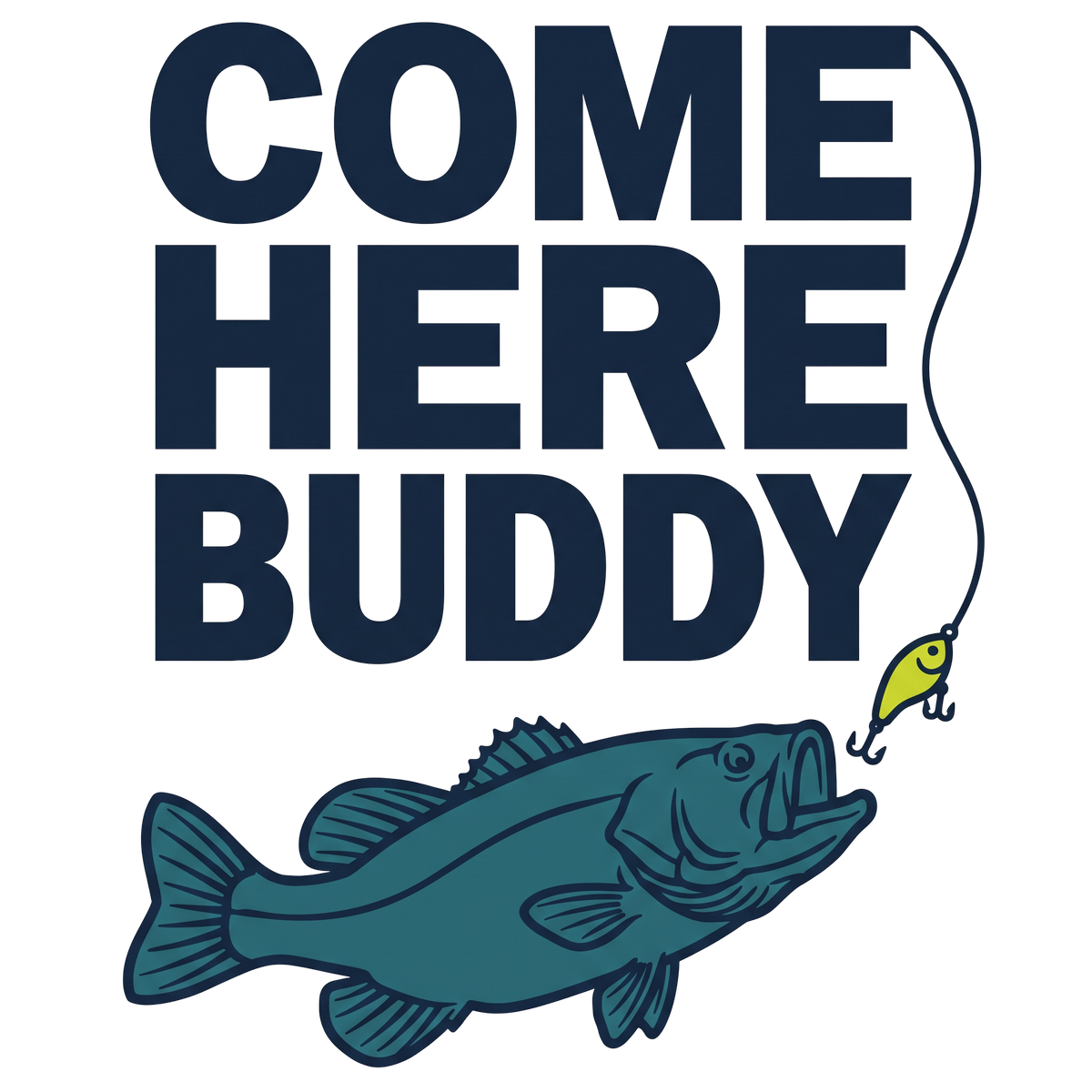 Come Here Buddy