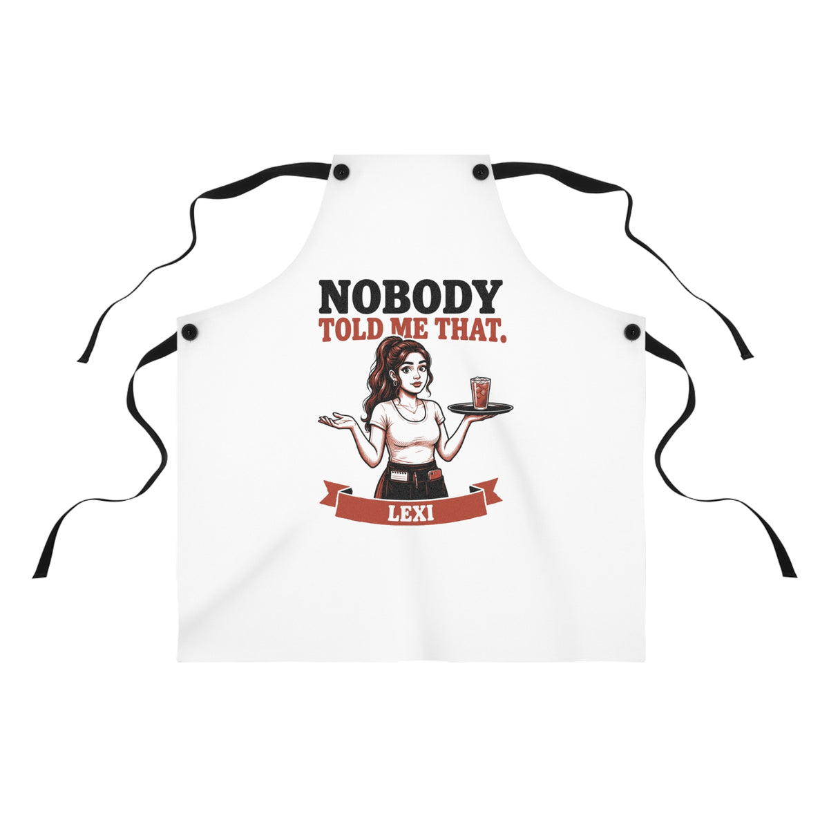 Nobody Told Me That