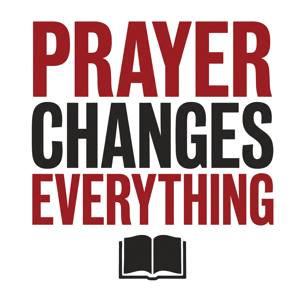 Prayer Changes Everything