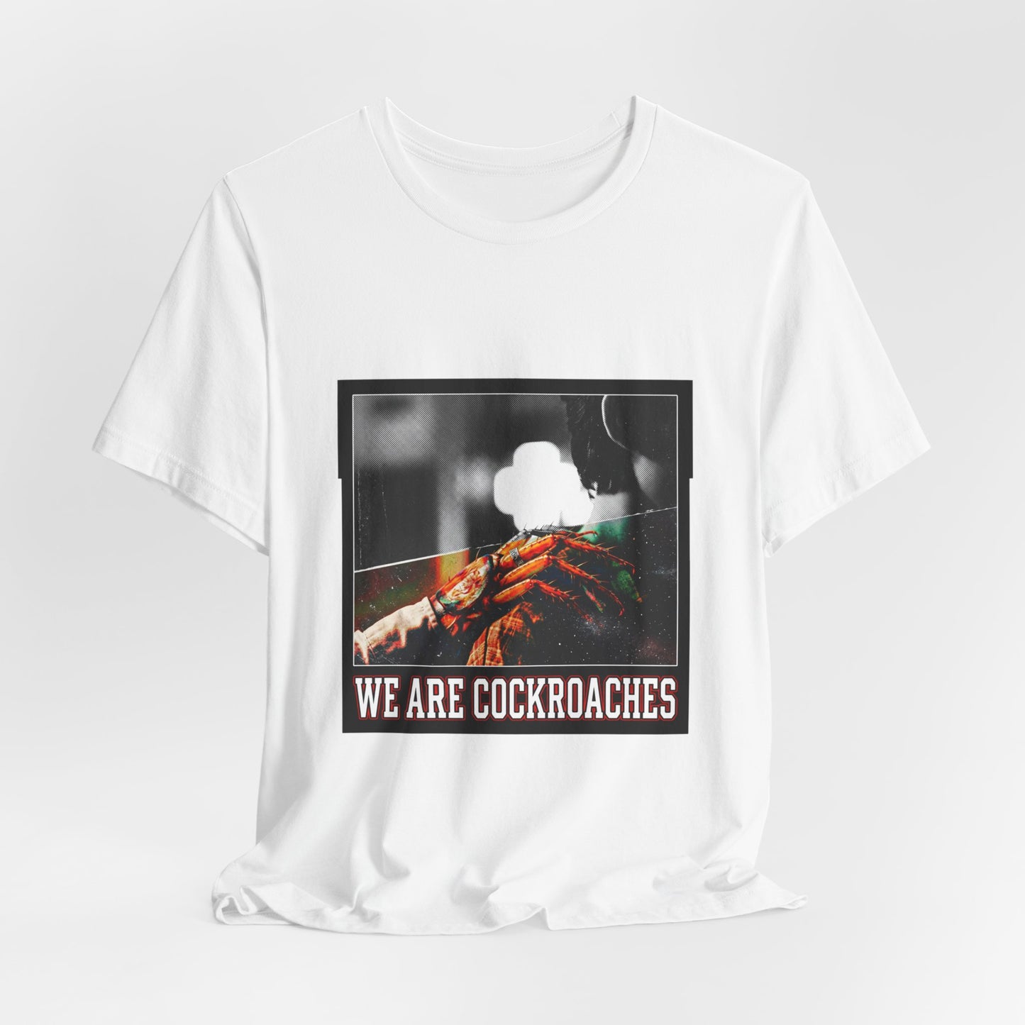 We Are Cockroaches