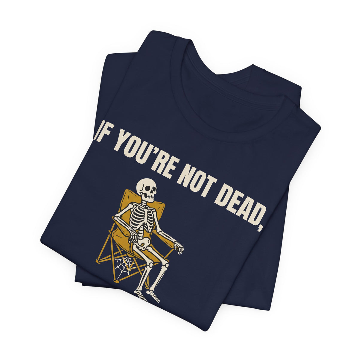 If You're Not Dead, You're Just Waiting To Get Promoted
