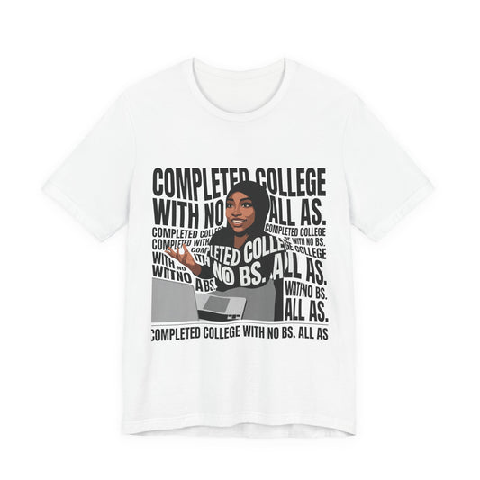 Completed college with no Bs. All As.