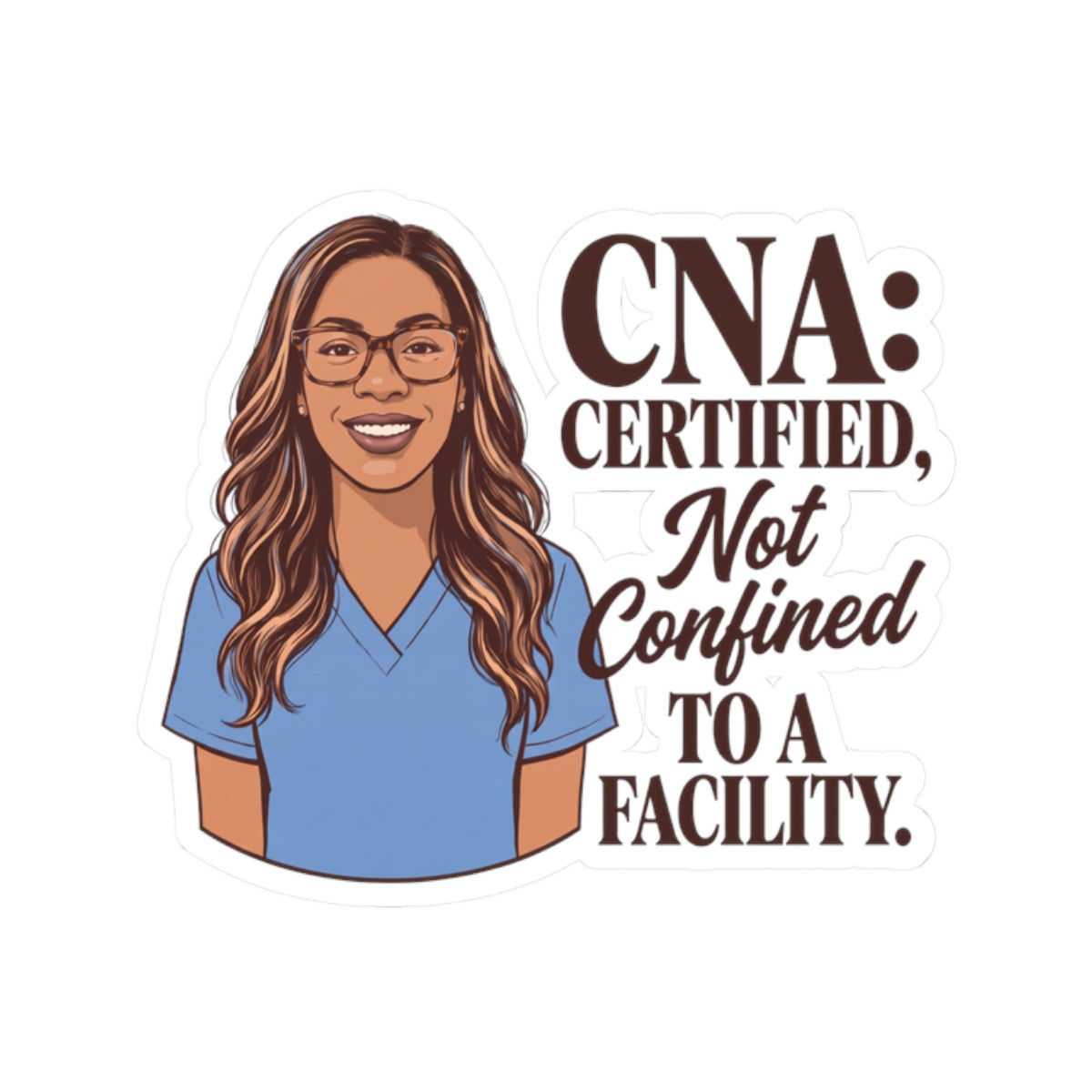 CNA: Certified, Not Confined to a Facility