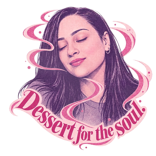 Dessert for the Soul