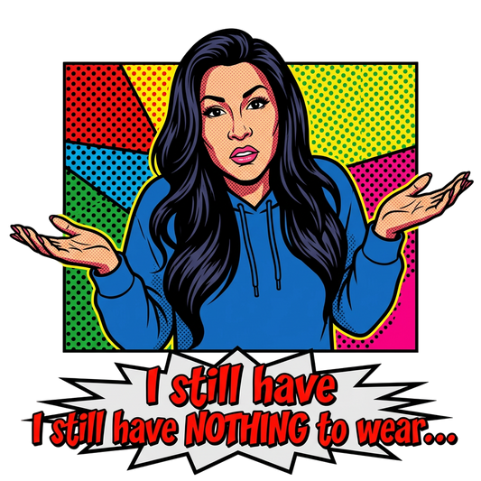 I still have NOTHING to wear…