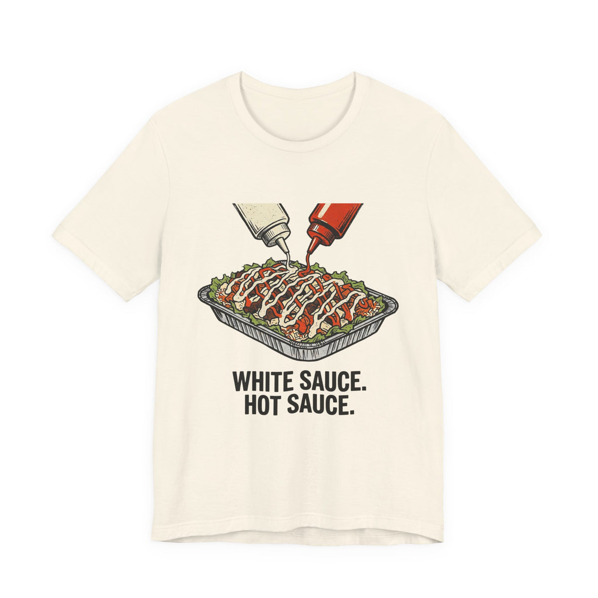 White Sauce. Hot Sauce.