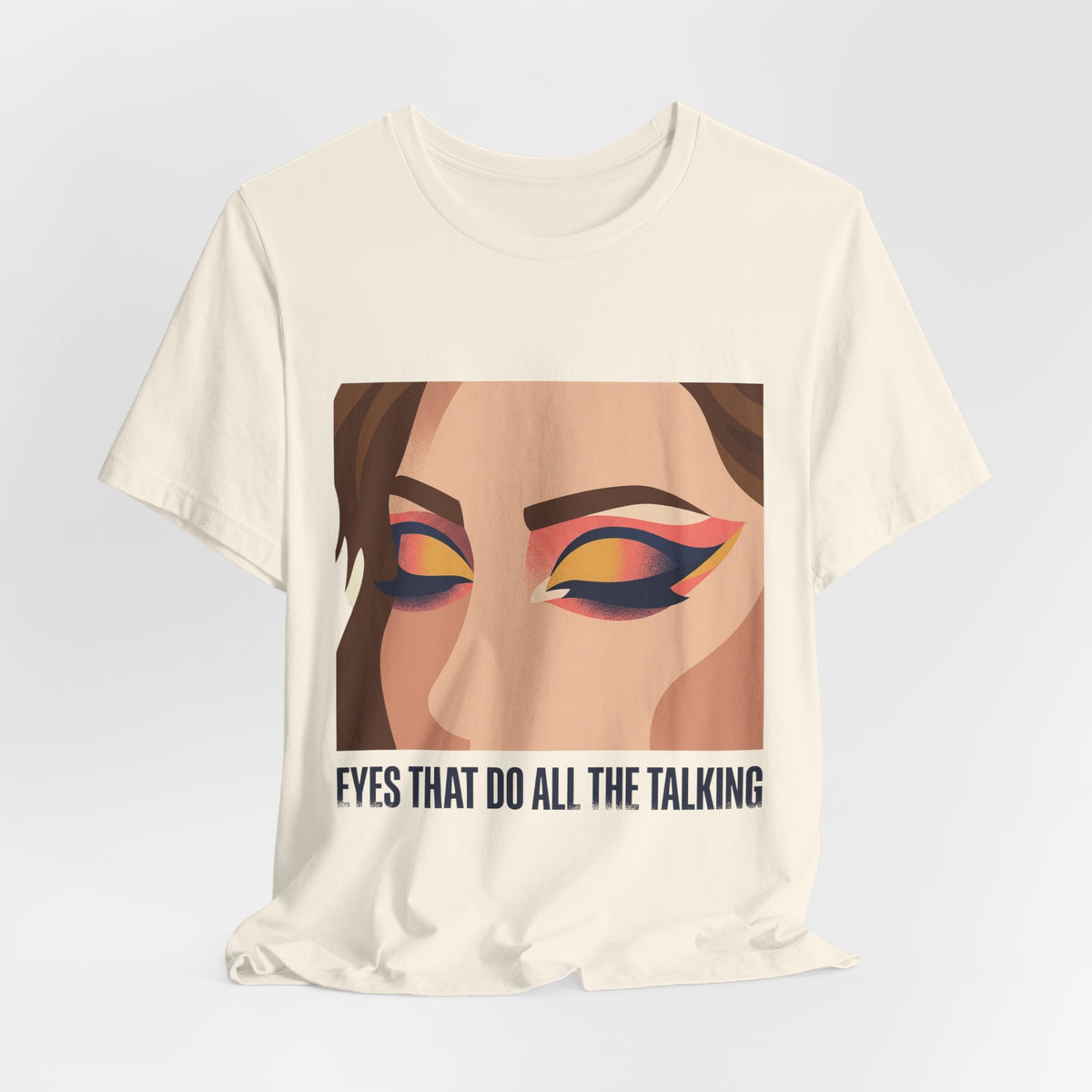EYES THAT DO ALL THE TALKING
