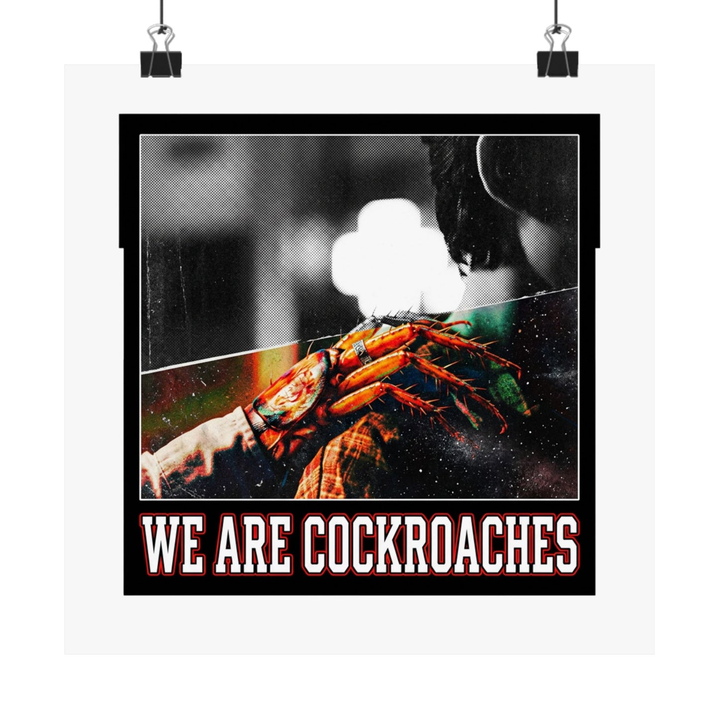 We Are Cockroaches