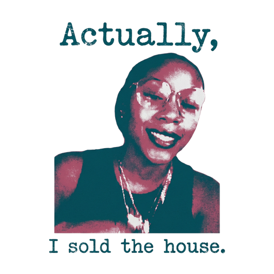 Triumphant Smile, Sold House