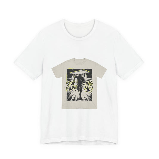 Stylized Running Figure with 'STOP FILMING ME!'